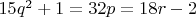 $15q^2+1=32p=18r-2$