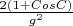 $\frac{2(1+CosC)}{g^2}$