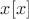 $x[x]$