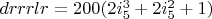 $drrrlr=200 (2 i_5^3+2 i_5^2+1)$
