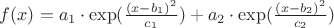 $f(x)=a_1 \cdot \exp(\frac{(x-b_1)^2}{c_1})+a_2 \cdot \exp(\frac{(x-b_2)^2}{c_2})$