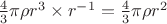 $\frac{4}{3}\pi \rho r^3 \times r^{-1}=\frac{4}{3}\pi \rho r^2$