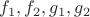 $f_1, f_2, g_1, g_2$