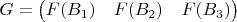 $G = \begin{pmatrix}
F(B_1) &F(B_2) & F(B_3) 
\end{pmatrix}$