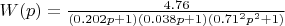 $\ W(p)=\frac{4.76}{(0.202p+1)(0.038p+1)(0.71^2p^2+1)}$