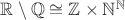 $\mathbb R \setminus \mathbb Q \cong \mathbb Z \times \mathbb N ^{\mathbb N}$