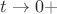 $t\rightarrow 0+$