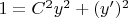 $1=C^2y^2+(y')^2$