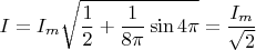 $$I=I_m\sqrt{\frac{1}{2}+\frac{1}{8\pi}\sin{4\pi}}=\frac{I_m}{\sqrt{2}}
$$