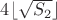 $4\lfloor\sqrt{S_2}\rfloor$