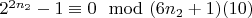 $2^ {2n_2} -1\equiv 0\mod(6n_2 + 1)\engo(10)$
