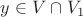 $y \in V \cap V_1$
