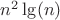 $n^2\lg(n)$