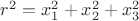 $r^2=x_1^2+x_2^2+x_3^2$