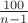$\frac{100}{n-1}$