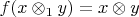 $f(x\otimes_1 y)=x\otimes y$