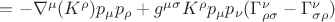 $=-\nabla^\mu (K^\rho)p_\mu p_\rho  + g^{\mu\sigma} K^\rho p_\mu p_\nu (\Gamma^\nu_{\rho\sigma} -\Gamma^{\nu}_{\sigma\rho})$