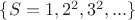 $\{S=1,2^2,3^2,...\}$