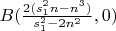 $B(\frac{2(s_1^2 n-n^3)}{s_1^2-2n^2},0)$