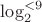 $\log_2^​9$