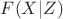 $F(X|Z)$