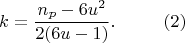 $$ k = \frac{n_{p} - 6u^{2}}{2(6u - 1)}. ~~~~~~~~ (2)$$