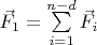 $\vec F_1 =\sum\limits_{i=1}^{n-d}\vec F_i$