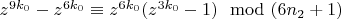 $z^{9k_0}- z^{6k_0}\equiv z^{6k_0}(z^{3k_0}-1)\mod (6n_2 + 1)$