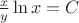 $\frac{x}{y}\ln x = C$