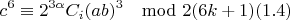 $$c^6\equiv 2^{3\alpha}C_i(ab)^3\mod 2(6k+1) (1.4)$$