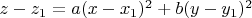 $z-z_1=a(x-x_1)^2+b(y-y_1)^2$