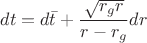 $$dt=d{\bar{t}}+\frac{\sqrt{r_gr}}{r-r_g}dr$$