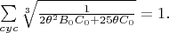 $\sum\limits_{cyc}\sqrt[3]{\frac{1}{2\theta^2B_0C_0+25\theta C_0}}=1.$