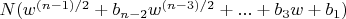 $N(w^{(n-1)/2}+b_{n-2} w^{(n-3)/2}+...+b_3 w+b_1)$