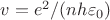 $v=e^{2}/(nh\varepsilon_{0})$