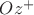 $Oz^{+}$