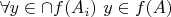 $\forall y \in \cap f(A_i) \ y \in f(A)$
