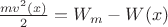 $\frac{mv^2(x)}2=W_m-W(x)$