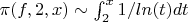 $\pi(f,2,x)\sim \int_{2}^{x}{1/ln(t)dt}$