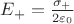 $E_+ = \frac{\sigma_+}{2\varepsilon_0}$