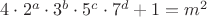 $4\cdot 2^a\cdot 3^b\cdot 5^c\cdot 7^d + 1 = m^2$