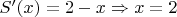 $S'(x)=2-x\Rightarrow x=2$