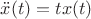 $\ddot{ x}(t)=t x(t)$ $\ddot{ x}(t)=t x(t)$