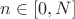 $n\in[0, N]$