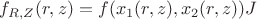 $f_{R,Z}(r,z) = f(x_1(r,z),x_2(r,z))J$ $f_{R,Z}(r,z) = f(x_1(r,z),x_2(r,z))J$