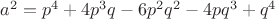$a^2=p^4+4p^3q-6p^2q^2-4pq^3+q^4$