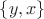 $\{y, x\}$