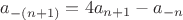 $a_{-(n+1)} = 4a_{n+1} - a_{-n}$