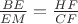 $\frac {BE} {EM} = \frac {HF} {CF}$