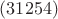 $(31254)$